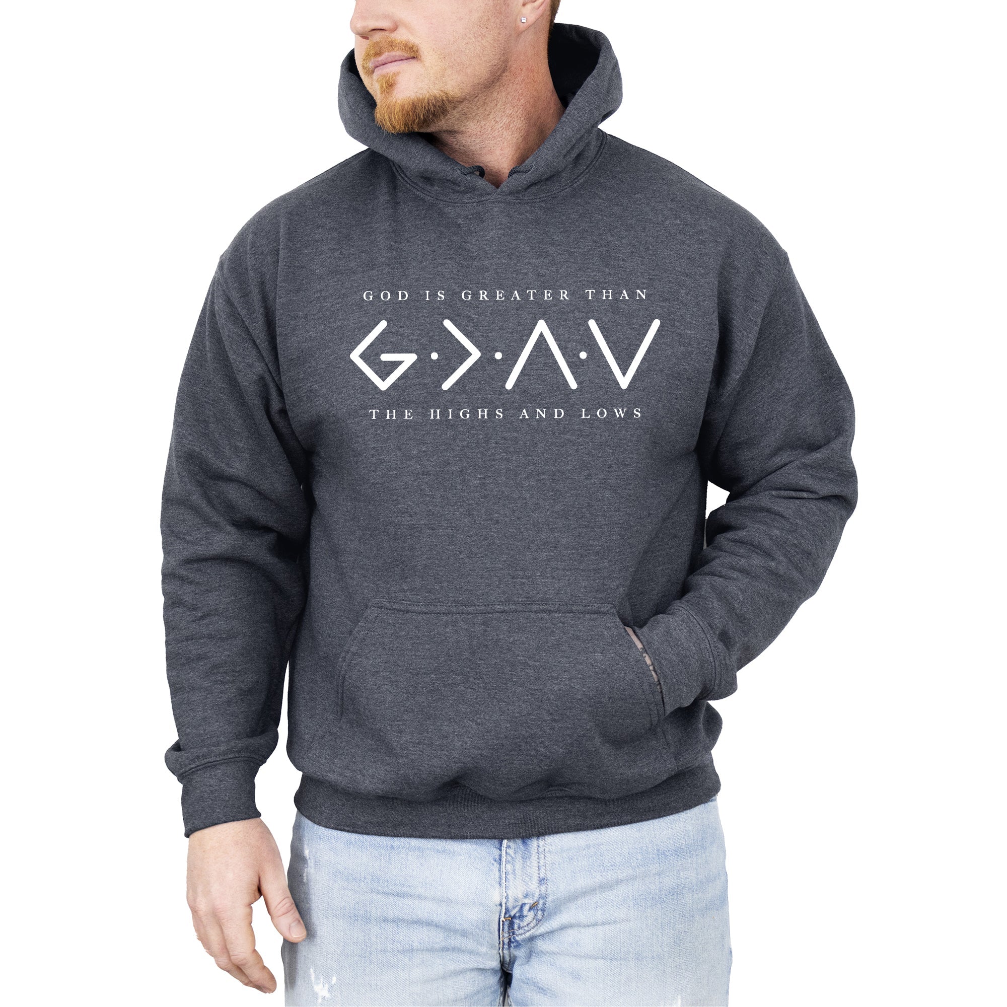 God Is Greater Than The Highs And Lows - Hooded Sweatshirt