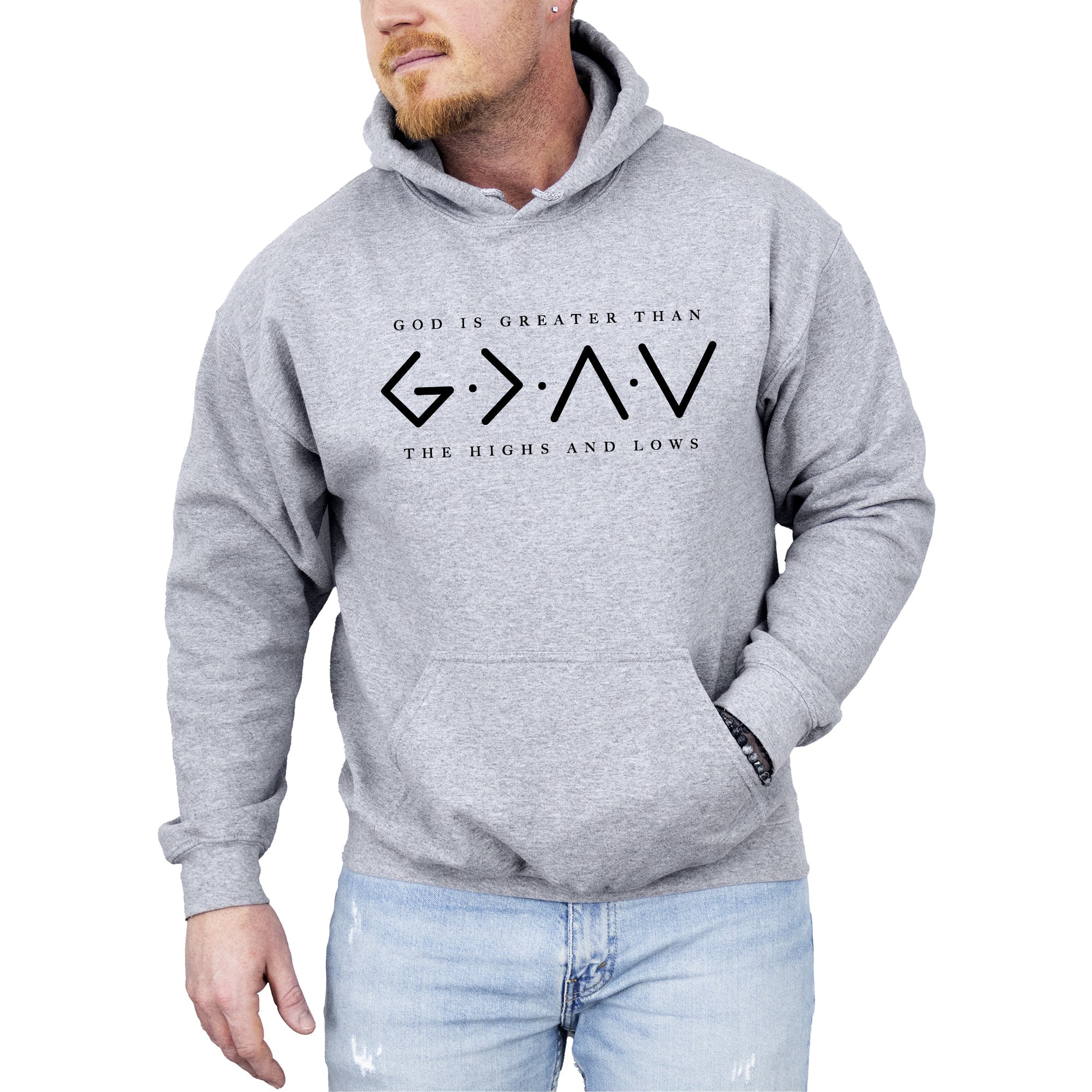 God Is Greater Than The Highs And Lows - Hooded Sweatshirt
