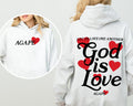 Agape, God Is Love - Hooded Sweatshirt