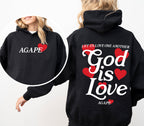 Agape, God Is Love - Hooded Sweatshirt