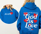 Agape, God Is Love - Hooded Sweatshirt