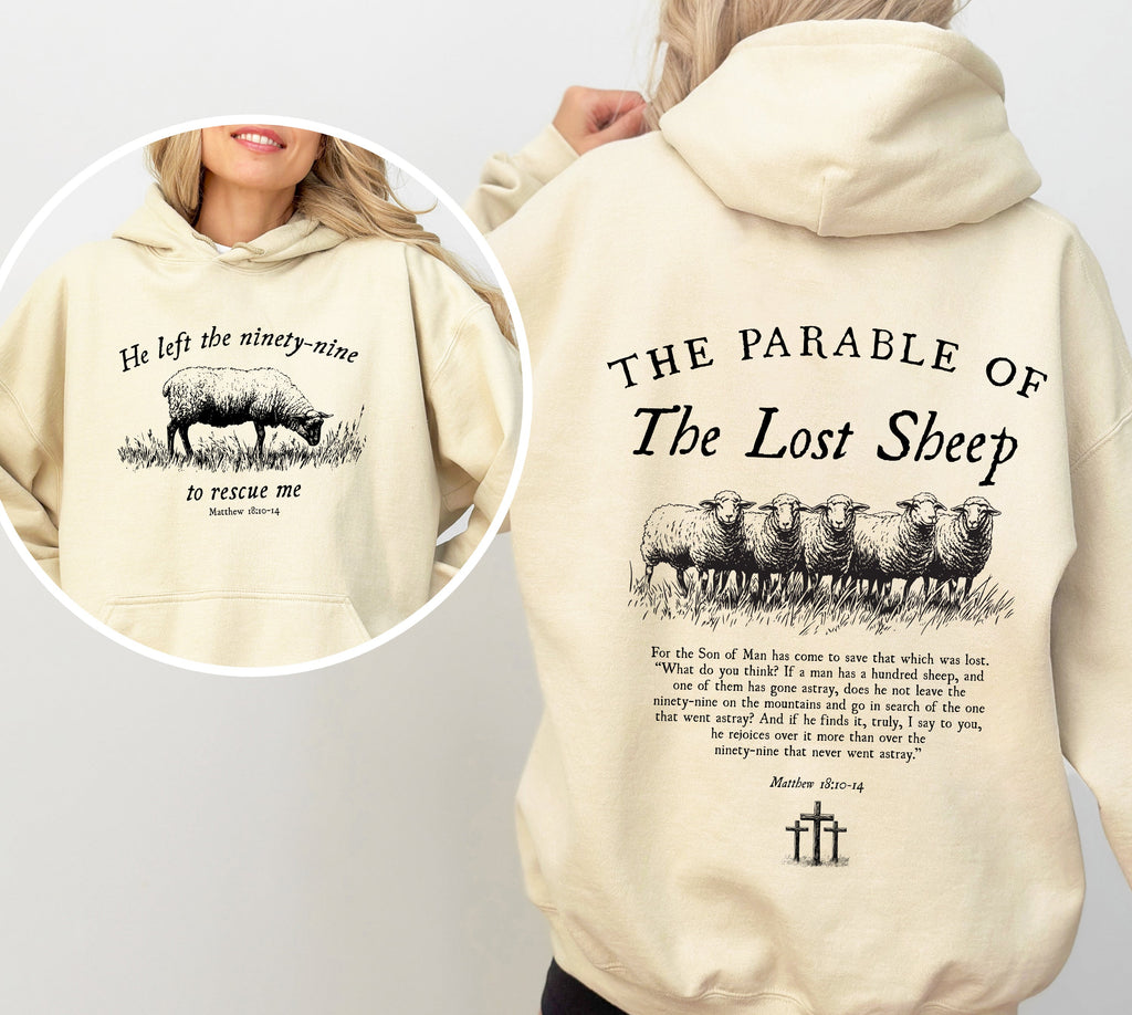 He Left The Ninety Nine To Rescue Me - Hooded Sweatshirt