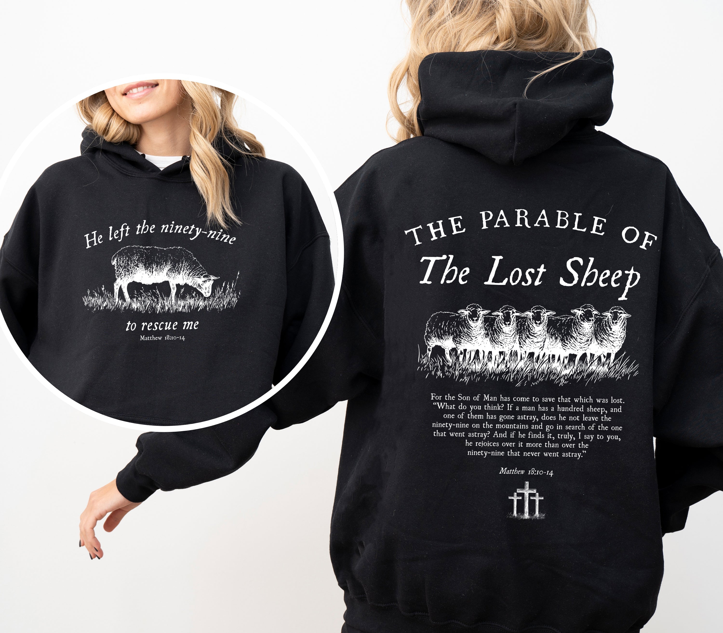 He Left The Ninety Nine To Rescue Me - Hooded Sweatshirt