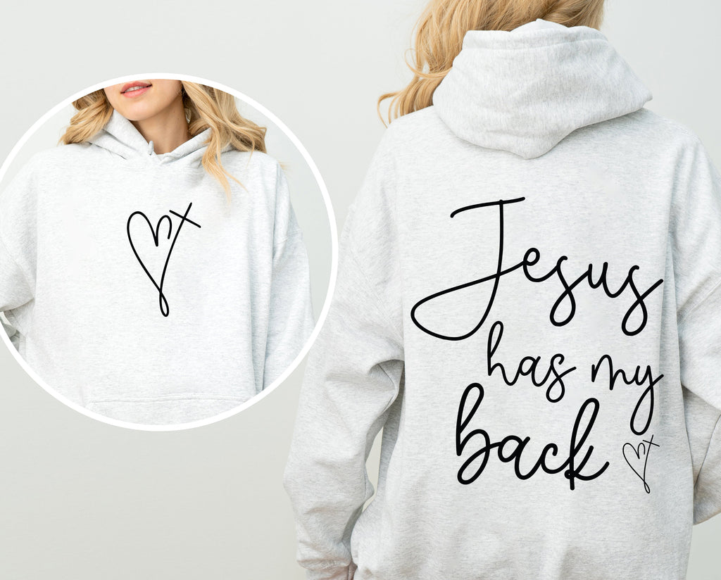 Jesus Has My Back - Hooded Sweatshirt
