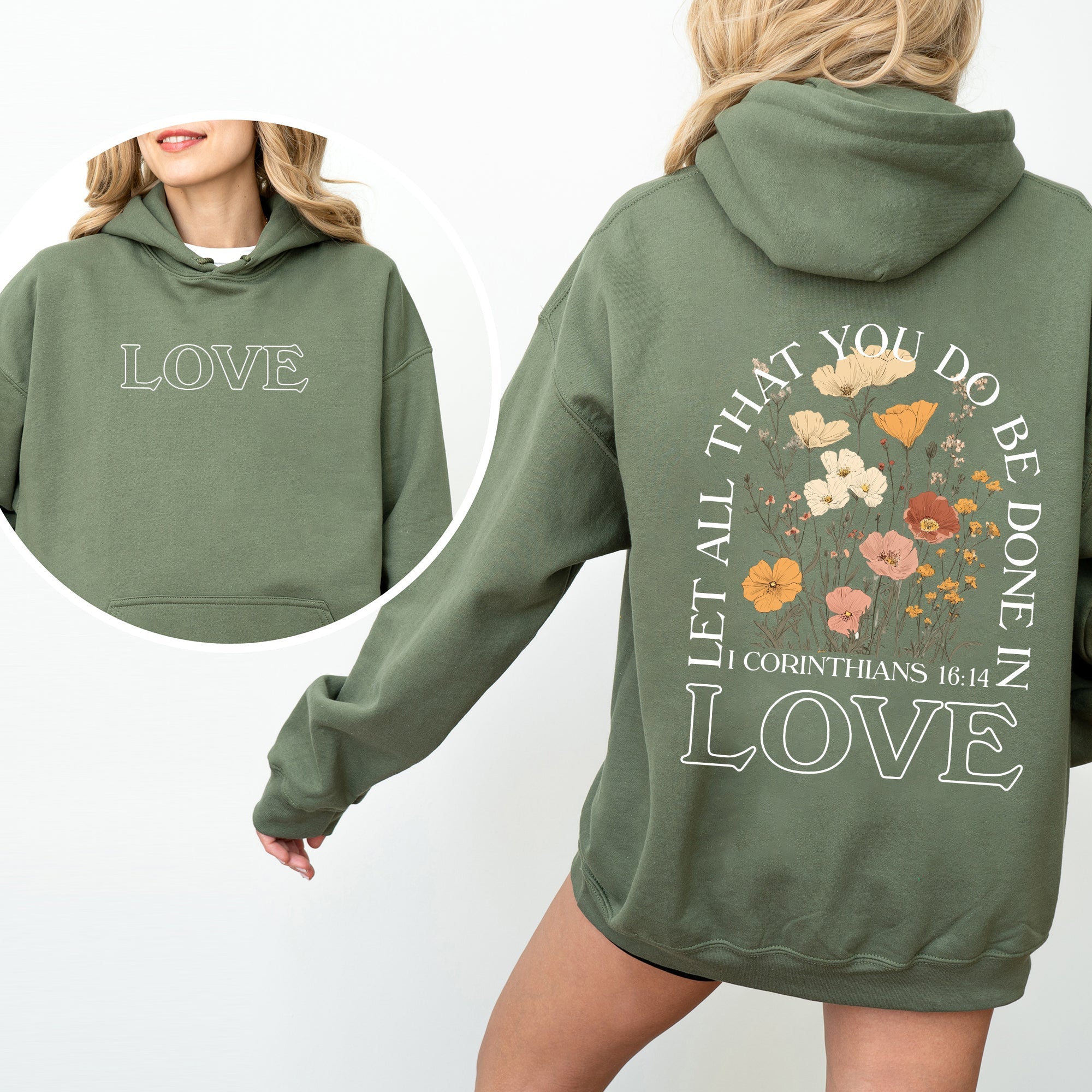 Let All That You Do, Be Done In Love - Hooded Sweatshirt
