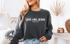 Love Like Jesus  - Long Sleeve Tee