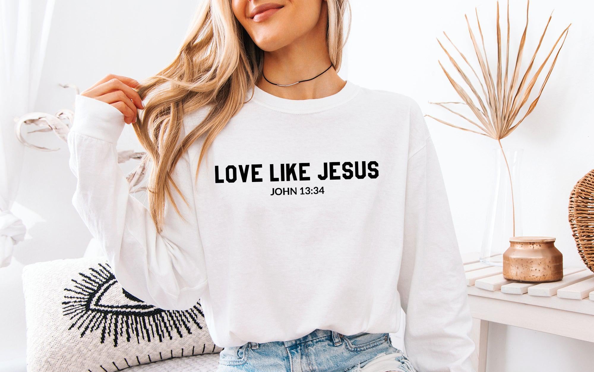 Love Like Jesus  - Long Sleeve Tee