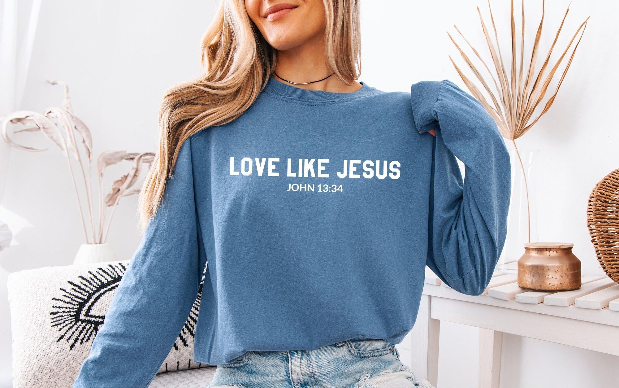 Love Like Jesus  - Long Sleeve Tee