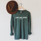Love Like Jesus - Long Sleeve Tee