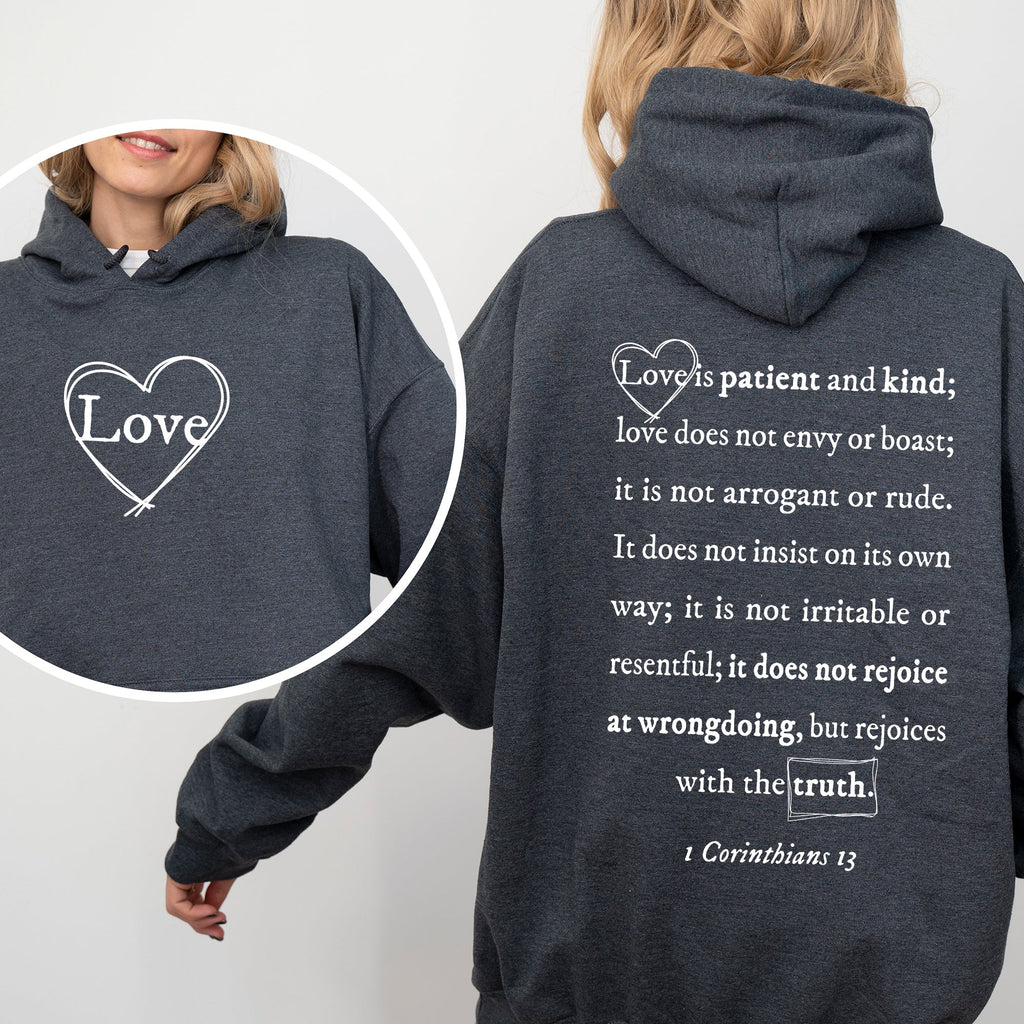 Love Is Patient, Love Is Kind - Hooded Sweatshirt