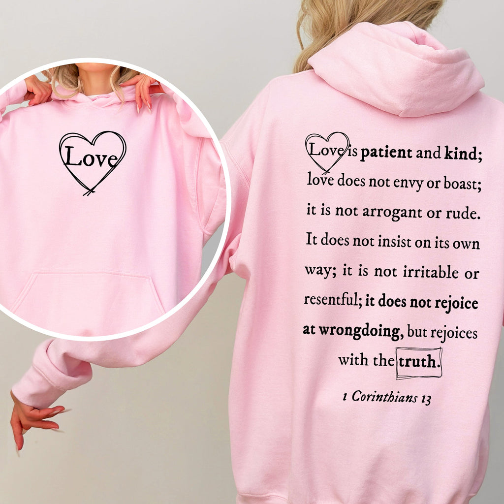 Love Is Patient, Love Is Kind - Hooded Sweatshirt