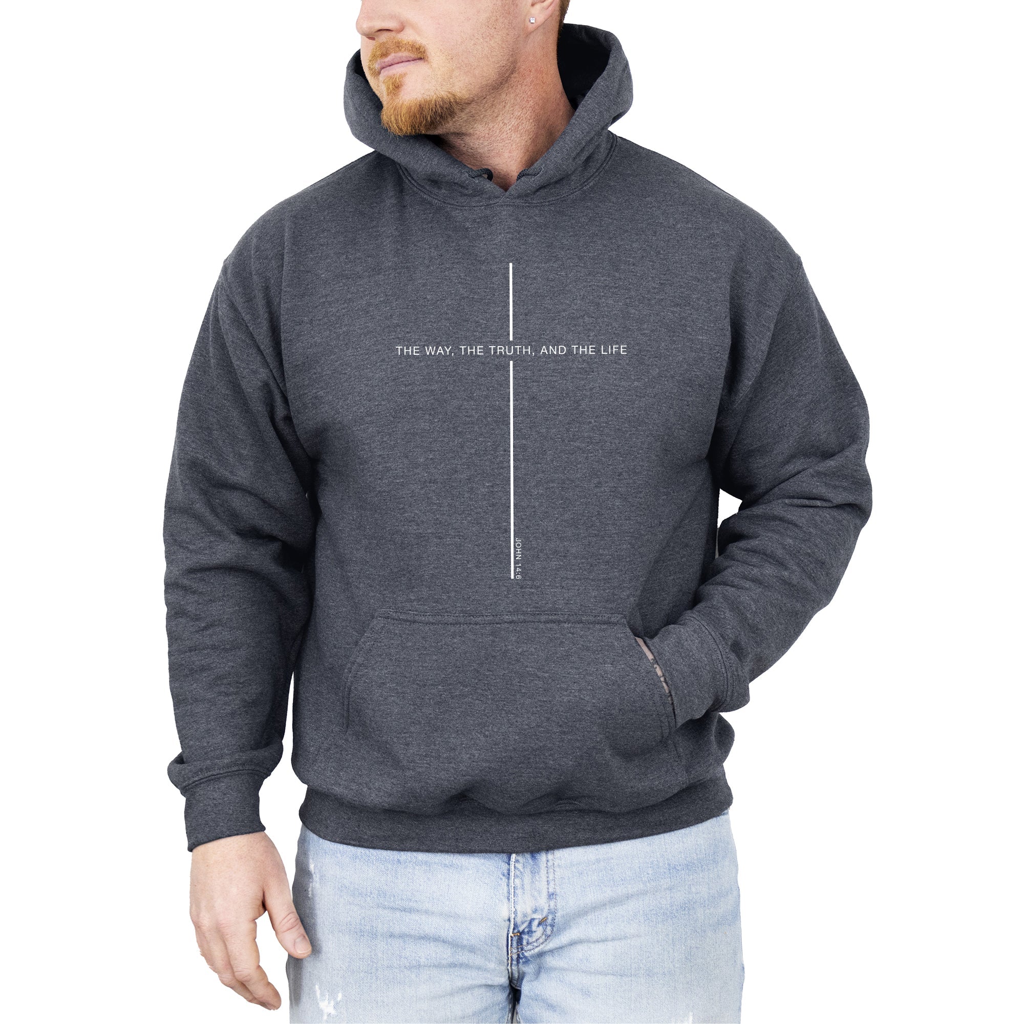 The Way The Truth The Life - Hooded Sweatshirt