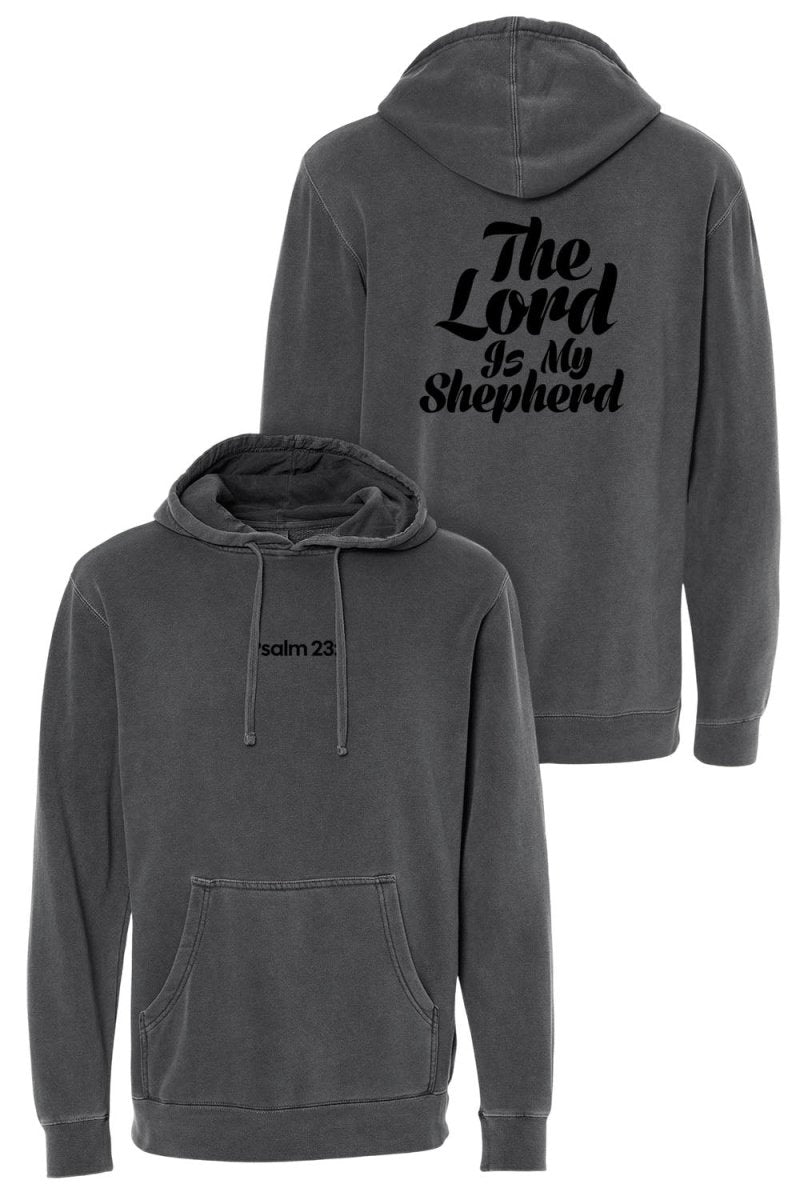 Psalm 23:1 - Hooded Sweatshirt