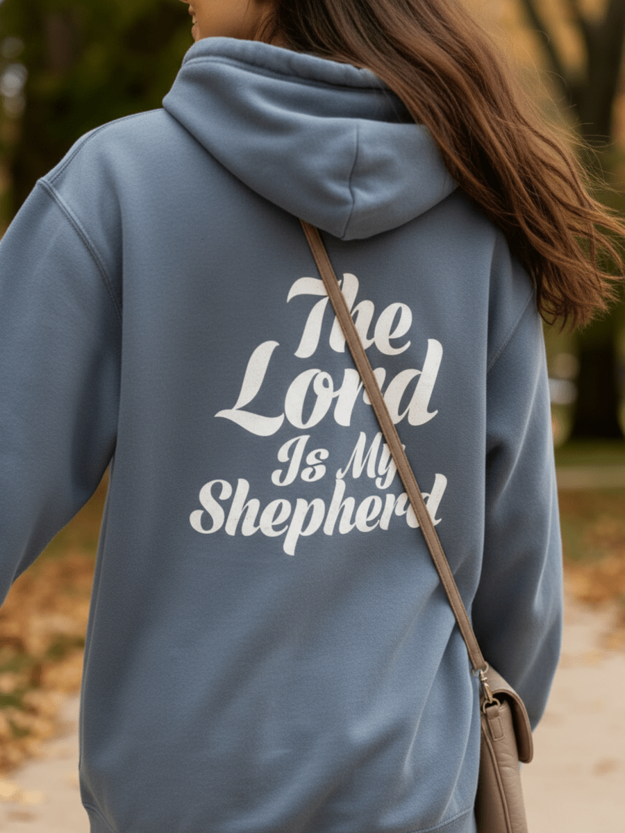 Psalm 23:1 - Hooded Sweatshirt